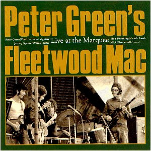 Peter Green's Fleetwood Mac – Live At The Marquee (1997, CD