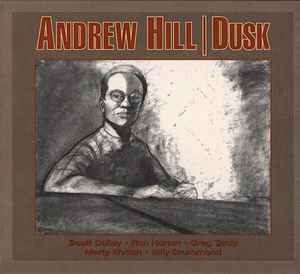 Dusk - Andrew Hill