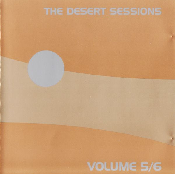 The Desert Sessions – Volume 5/6 (2000, CD) - Discogs