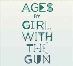 Girl With The Gun - Ages album cover