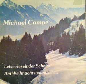 Michael Campe - Leise Rieselt Der Schnee album cover