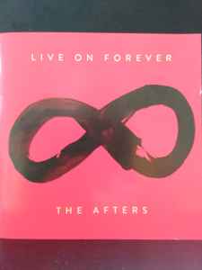 The Afters - Live On Forever album cover