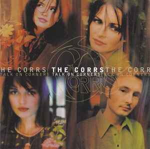 The Corrs - Talk On Corners album cover