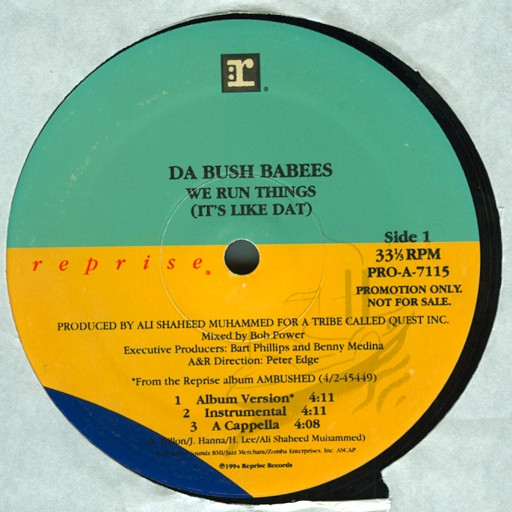 Da Bush-Babees – We Run Things (It's Like Dat) / Original (1994 