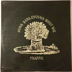Traffic - John Barleycorn Must Die album cover