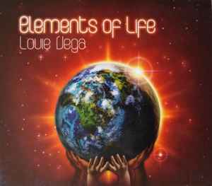 Elements Of Life - Louie Vega