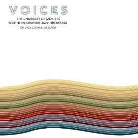 University Of Memphis Southern Comfort Jazz Orchestra - Voices album cover
