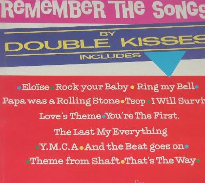 Double Kisses – Remember The Songs (1987, Vinyl) - Discogs