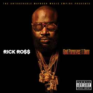 Rick Ross - God Forgives, I Don't album cover