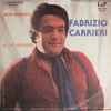 Fabrizio Carrieri (2) - Non Pensarci / Il Tuo Egoismo