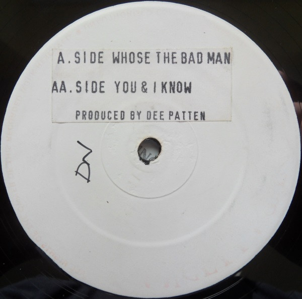 Album herunterladen Dee Patten - Whose The Bad Man You I Know