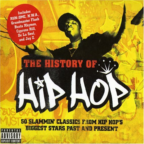 The History Of Hip Hop (2004, CD) - Discogs