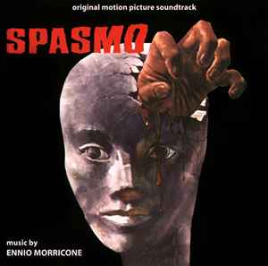 Spasmo (Original Motion Picture Soundtrack) - Ennio Morricone