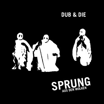 Sprung Aus Den Wolken – Dub & Die (2009, CD) - Discogs