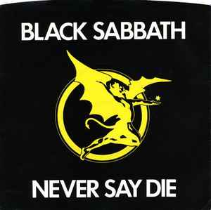 Never Say Die (Vinyl, 7