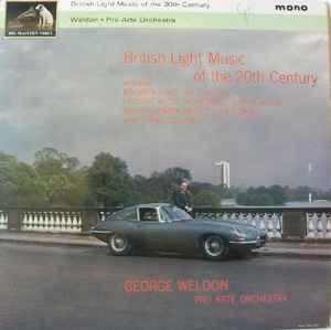 George Weldon - British Light Music Of The 20th Century album cover