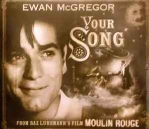 Ewan McGregor – Your Song (2001, CD) - Discogs