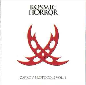 Kosmic Horrör - Zarkov Protocols Vol. 1 album cover