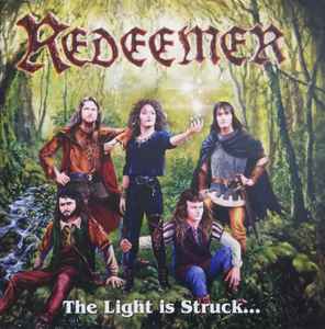 Pochette de l'album Redeemer (5) - The Light Is Struck And The Darkness Splits!