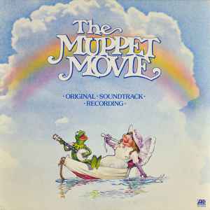 The Muppet Movie (Original Soundtrack Recording) - The Muppets
