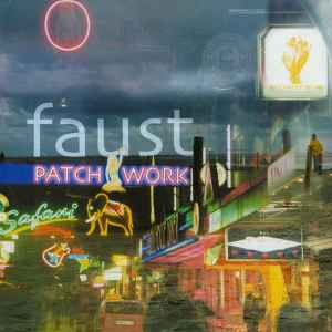 Faust - Patchwork 1971-2002 アルバムカバー