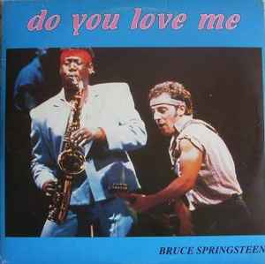 Bruce Springsteen - Do You Love Me