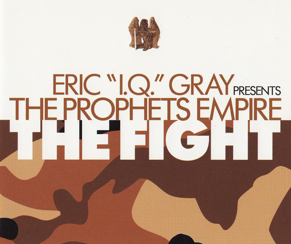 descargar álbum Eric IQ Gray Presents The Prophets Empire - The Fight