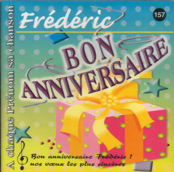 Bon Anniversaire Frederic Cd Discogs