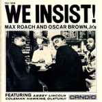 Cover of We Insist! Max Roach's Freedom Now Suite, 1986-09-21, CD