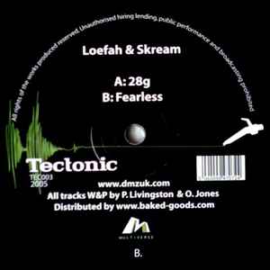 28g / Fearless - Loefah & Skream