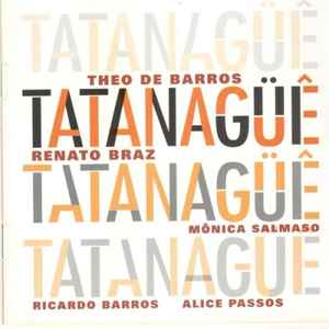 Theo De Barros - Tatanaguê album cover