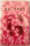 Cover of Garbage, 1995-10-02, Cassette