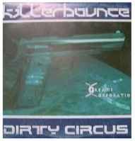Killerbounce - Dirty Circus album cover