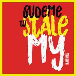 IMT Smile - Budeme To Stále My