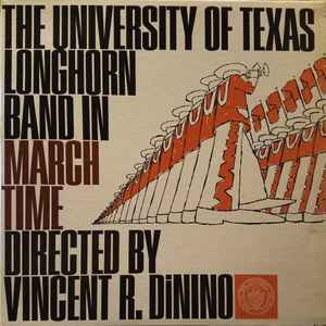 University Of Texas Longhorn Band - March Time album cover
