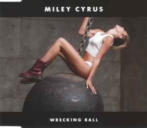 Miley Cyrus - Wrecking Ball