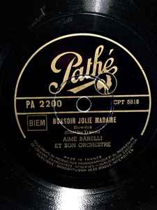 Aimé Barelli Et Son Orchestre - Bonsoir Jolie Madame / Chagrin album cover