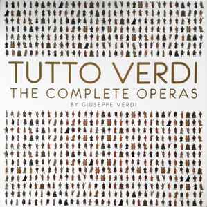 Giuseppe Verdi – Tutto Verdi The Complete Operas (2012, Box Set