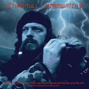 Stormwatch 2 (A Needle On A Spiral In A Groove) - Jethro Tull