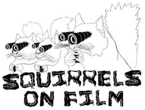 Squirrels On Film on Discogs
