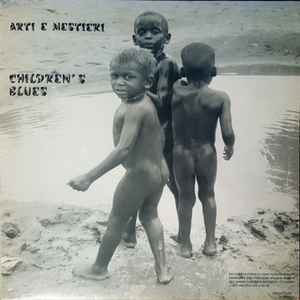 Arti E Mestieri – Children's Blues (1985