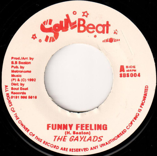 The Gaylads / BB Seaton – Funny Feeling / You've Got To Be Natural