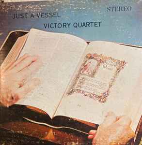 The Victory Quartet - Just A Vessel album cover