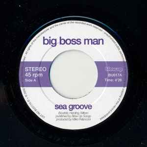 Big Boss Man - Sea Groove album cover
