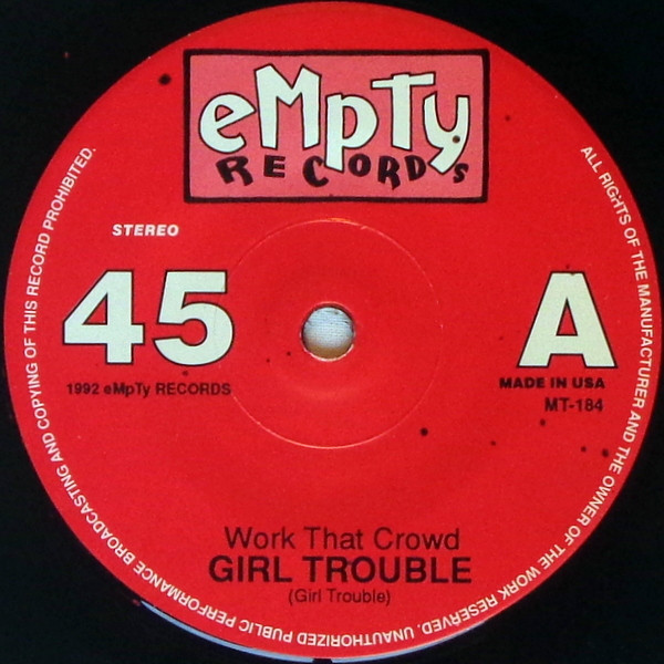 descargar álbum Girl Trouble - Work That Crowd