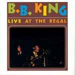 B.B. King – Live At The Regal (1991, 24k Gold, CD) - Discogs