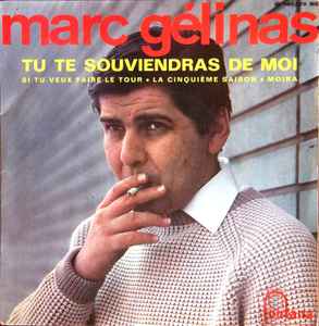 Marc Gélinas - Tu Te Souviendras De Moi album cover