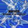 Maynor - Returning To The Source E.P.