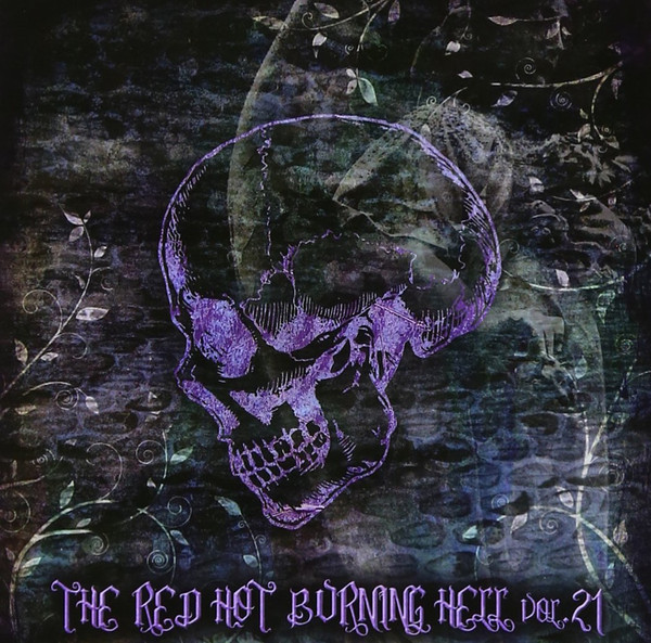 The Red Hot Burning Hell Vol.21 (2010