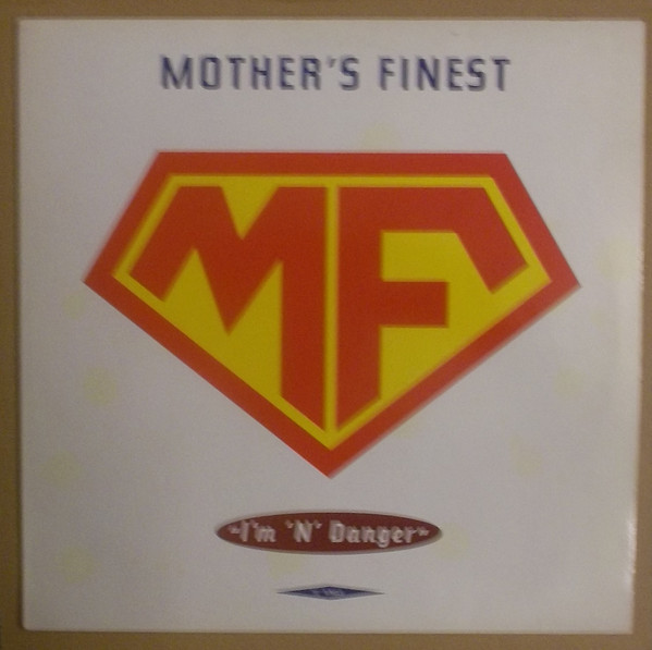 last ned album Mother's Finest - Im N Danger